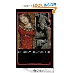 Of Summer and Winter available on the Kindle from Amazon.com